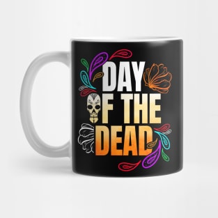 Logo For The Dia De Los Muertos Day Of The Dead Mug